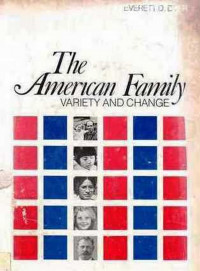 The American Family : Variety And Change