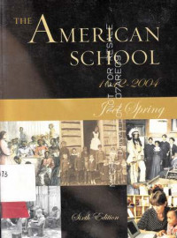 The American School : 1642-2004