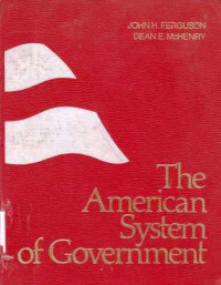 The American System Of Government