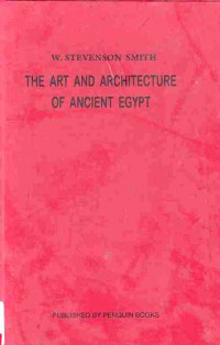 The Art and Architecture of Ancient Egypt