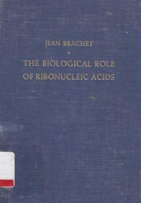 The Biological Role of Ribonucleic Acids