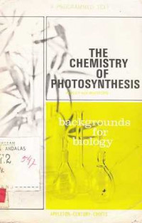 The Chemistry Of Phtosynthesis : Backgrounds For Biology