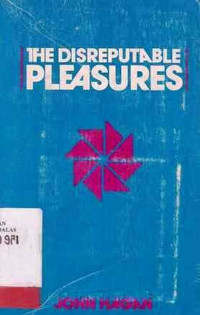 The Disreputable Pleasures