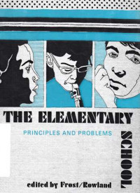 The Elementary School  Principles And Problems