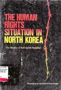 The Human Rights Situasion In North Korea