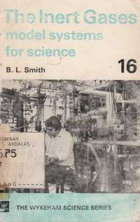 The Inert gases Model Systems For Science