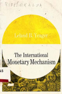 The International Monetary Mechanism