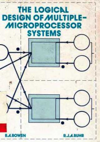 The Logical Design Of Multiple-Microprocessor Systems