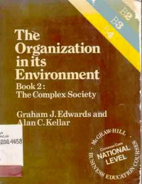 The Organization in its Environment Book 2 : The Complex Society