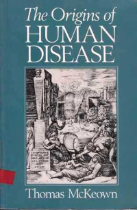 The Origins Of Human Disease