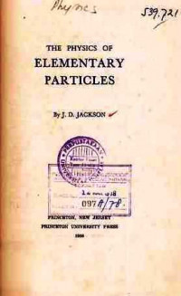 The Physics of Elementary Particles