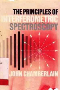 The Principles Of Interferometric Spectroscopy