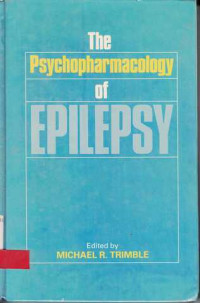 The Psyhopharmacology Of Epilepsy