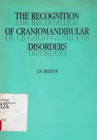 The Recognition Of Craniomandibular Disorders