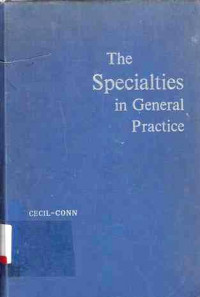 The Specialties in General Practice