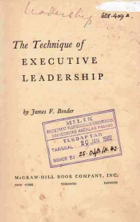 The Technique of Executif Leadership