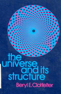 The Universe And Its Structure