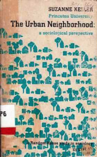 The Urban Neighborhood  A Sociological Perspective