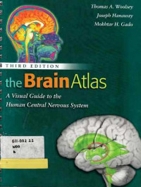 The Brain Atlas a Visual Guide to The Human Central Nervous System