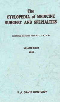 The Cyclopedia of Medicine Surgery and Specialties Volume Eight