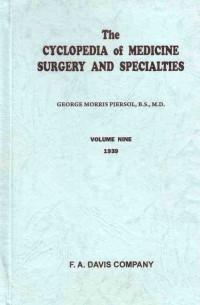 The Cyclopedia of Medicine Surgery and Specialties Volume Nine