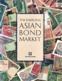 The Emerging Asian Bond Market