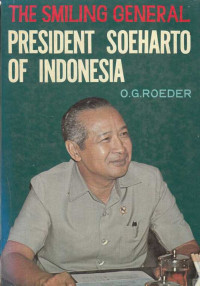 The Smilling General President Soeharto of Indonesia