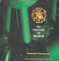 The University of Sheffield Graduate Prospectus Information for Entry in 1997-98