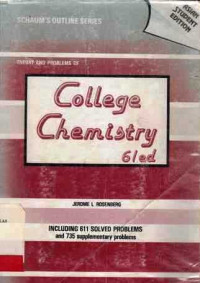 Theory and Problems of College Chemistry