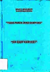 Tiada Panen Jang Gampang : Dilemma Pertanian Di Negara-Negara Terbelakang