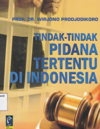 Tindak-Tindak Pidana Tertentu Di Indonesia