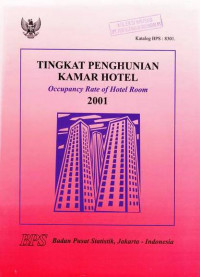 Tingkat Penghunian Kamar Hotel Occupancy Rate of Hotel Room 2001