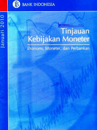 Tinjaun Kebijakan Moneter Ekonomi, Moneter, dan Perbankan Januari 2010