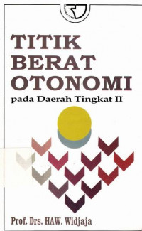 Titik Berat Otonomi Pada Daerah Tingkat II