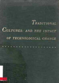 Traditional Culture and the impact of Technological Change