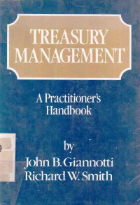 Treasury Managements A Practitioner's Handbook