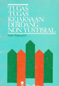 Tugas- tugas kejaksaan di bidang non yustisial