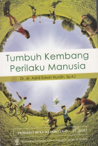 Tumbuh Kembang Perilaku Manusia