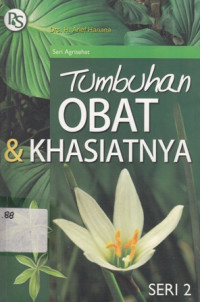 Tumbuhan Obat dan Khasiatnya Seri 2