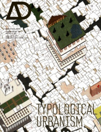 Typological Urbanism:Projective Cities