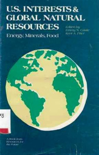 U.S.Interests and Global Natural Resources:energy, minerals food