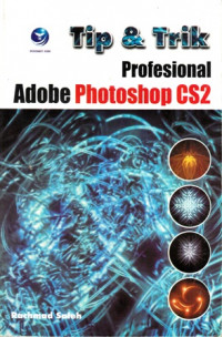 Tip Dan Trik Profesional Adobe Photoshop CS2