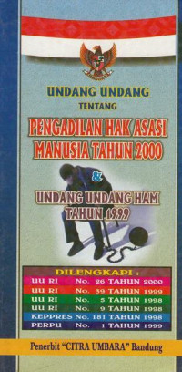 Undang-undang tentang Pengadilan Hak Asasi Manusia tahun 2000 & Undang-undang HAM tahun 1999