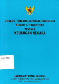 Undang- Undang Republik Indonesia Nomor 17 Tahun 2003 Tentang Keuangan Negara