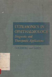 Ultrasonics In Ophthalmology  Diagnostic And Therapeutic Applications