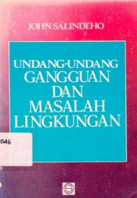 Undang-Undang Gangguan Dan Masalah Lingkungan