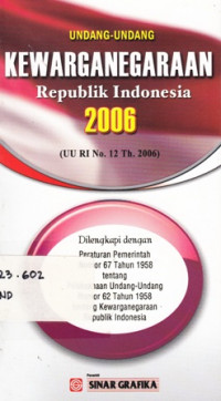 Undang-undang kewarganegaraan republik indonesia 2006 (uu ri no 12 th 2006)