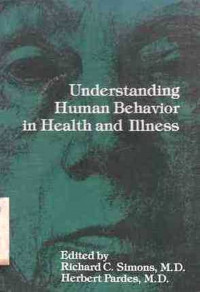 Understanding Human Behavior In Health and illness