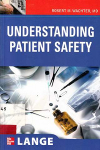 Understanding Patient Safety