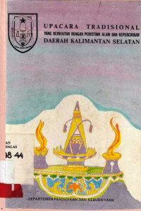 Upacara tradisional yang berkaitan dengan peristiwa alam dan kepercayaan daerah kalimantan Selatan